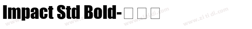 Impact Std Bold字体转换